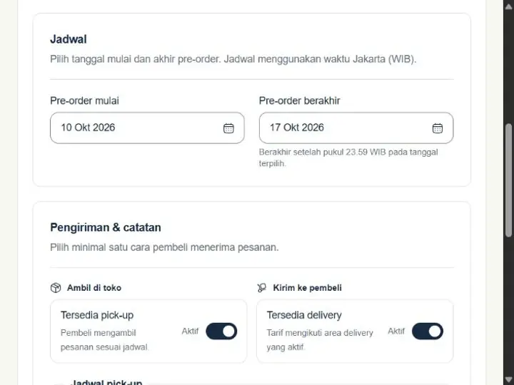 Pengaturan jadwal pre-order dan penyerahan pada batch Pilihan akhir pekan.